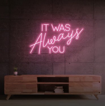 IT WAS ALWAYS YOU