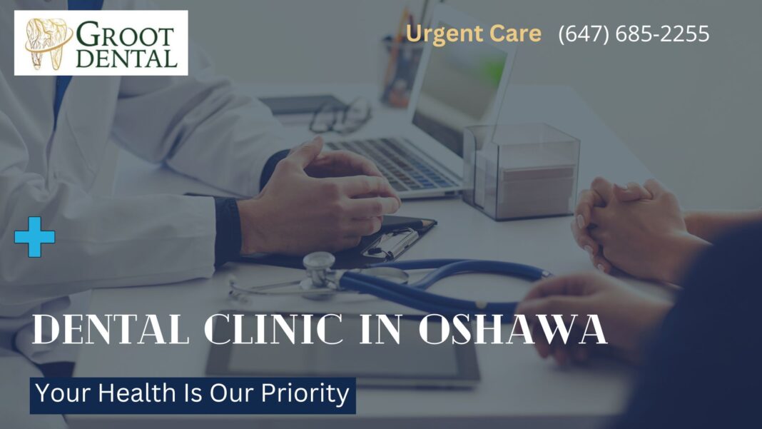 Dental Clinic in Oshawa