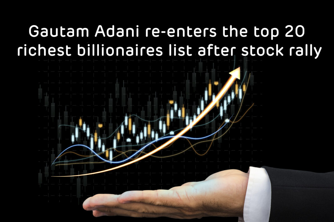 Gautam Adani re-enters the top 20 richest billionaires list after stock rally